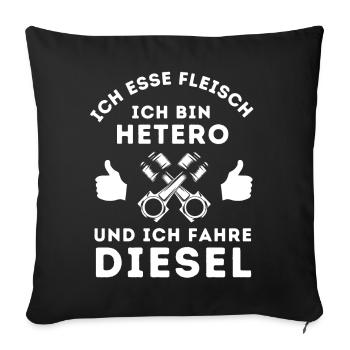Ich esse Fleisch, ich bin Hetero und Fahre Auto - Sofakissenbezug 45 x 45 cm - Schwarz - Vorne