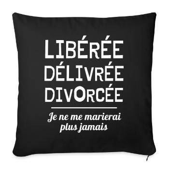 divorcée, libérée, mariage, divorce - Housse de coussin décorative 45 x 45 cm - noir - Devant