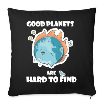 Protect planet Earth from climate change | Climate protection - Sofa pillowcase 17,3'' x 17,3'' (45 x 45 cm) - black - Front