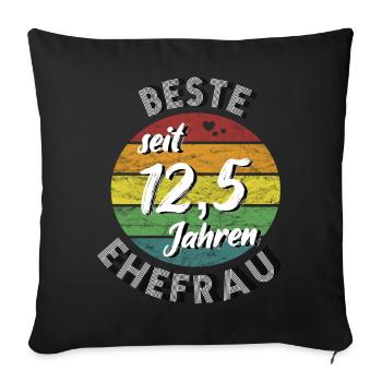 beste Ehefrau seit 12,5 Jahren Petersilienhochzeit - Sofakissenbezug 45 x 45 cm - Schwarz - Vorne