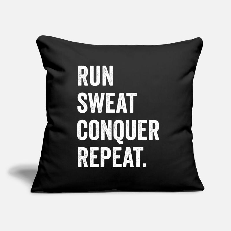 Run. Sweat. Conquer. Repeat. Sofa pillowcase 17,3'' x 17,3'' (45 x 45 cm)
