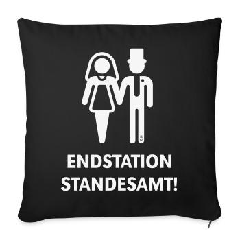 Endstation Standesamt! (Bräutigam Braut JGA / W) - Sofakissenbezug 45 x 45 cm - Schwarz - Vorne