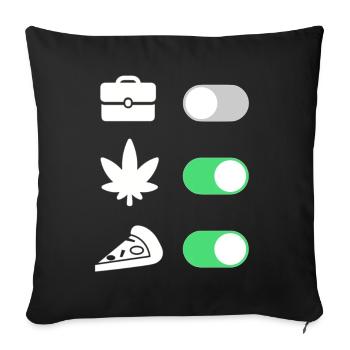 High on Life – Pizza & Chill, No Work - Sofakissenbezug 45 x 45 cm - Schwarz - Vorne