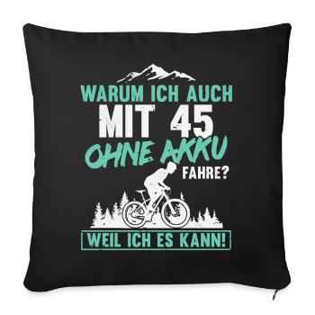 45 Geburtstag Radfahrer 45 Jahre Spruch - Sofakissenbezug 45 x 45 cm - Schwarz - Vorne