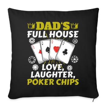 L’amour de la maison de papa, les rires, les jetons de poker - Housse de coussin décorative 45 x 45 cm - noir - Devant