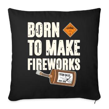 Né pour faire des feux d'artifice - Housse de coussin décorative 45 x 45 cm - noir - Devant