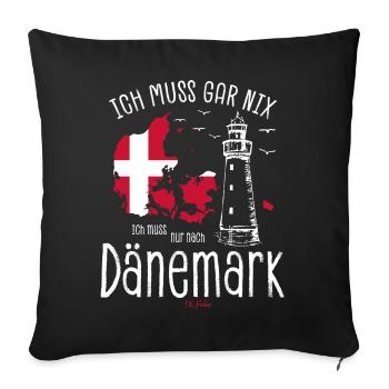 I just need to go to Denmark saying flag - Sofa pillowcase 17,3'' x 17,3'' (45 x 45 cm) - black - Front