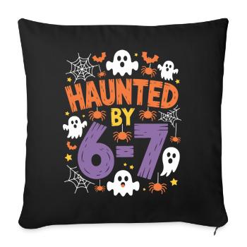 Haunted by 6-7 Halloween Math Pun Design - Sofa pillowcase 17,3'' x 17,3'' (45 x 45 cm) - black - Front