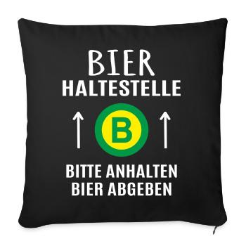 Bier Bierzelt Biertrinker Geschenk Bierhaltestelle - Sofakissenbezug 45 x 45 cm - Schwarz - Vorne