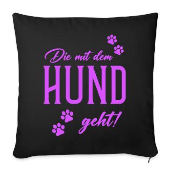 Who walks with the dog - Sofa pillowcase 17,3'' x 17,3'' (45 x 45 cm) - black - Front