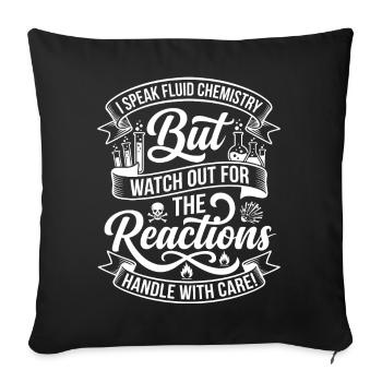 Chemistry saying: Observe reactions - Sofa pillowcase 17,3'' x 17,3'' (45 x 45 cm) - black - Front