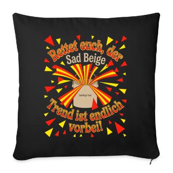 Anti Sad Beige Trend - Sofakissenbezug 45 x 45 cm - Schwarz - Vorne