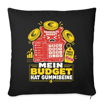 Mein Budget Hat Gummibeine - Sofakissenbezug 45 x 45 cm - Schwarz - Vorne
