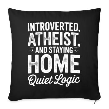 Athée introverti à la maison - Housse de coussin décorative 45 x 45 cm - noir - Devant