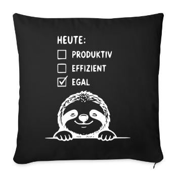 Sloth Checkliste Heute Egal - Sofakissenbezug 45 x 45 cm - Schwarz - Vorne