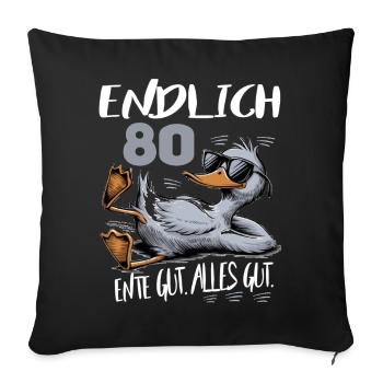 Geburtstag Ente Gut Alles Gut 80 Jahre Comic - Sofakissenbezug 45 x 45 cm - Schwarz - Vorne
