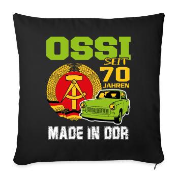 Geburtstag DDR Ossi Ost Produkt 70 Jahre - Sofakissenbezug 45 x 45 cm - Schwarz - Vorne