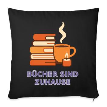 Bücher sind Zuhause Motiv - Sofakissenbezug 45 x 45 cm - Schwarz - Vorne