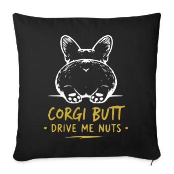 Corgi Butt Drive Me Nuts - Sofa pillowcase 17,3'' x 17,3'' (45 x 45 cm) - black - Front