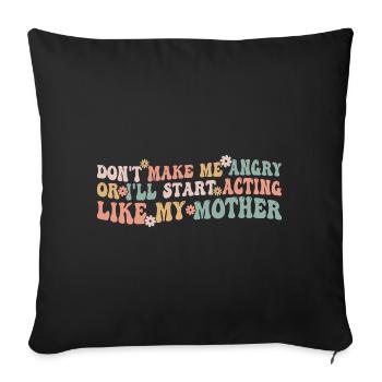 i wont be remembered as a woman who kept her mouth - Sofa pillowcase 17,3'' x 17,3'' (45 x 45 cm) - black - Front