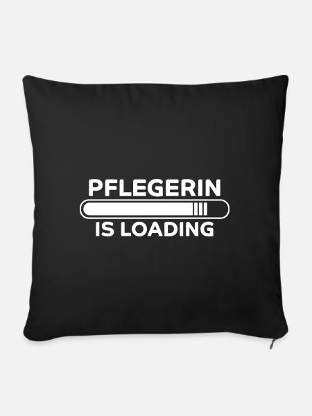 Pflegerin Spruch Pflegekraft Pflegerin Geschenk - Sofakissenbezug 45 x 45 cm - Schwarz