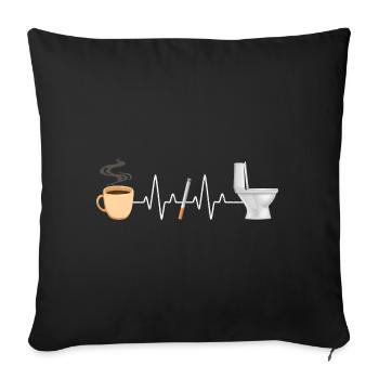 Kaffee Zigarette Toilette Witzig Raucher - Sofakissenbezug 45 x 45 cm - Schwarz - Vorne