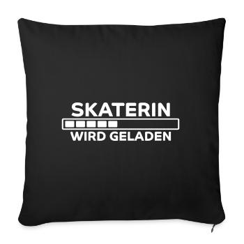 Skaterin Spruch Skating Lustiges Skaterin Geschenk - Sofakissenbezug 45 x 45 cm - Schwarz - Vorne
