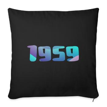 1959 Birthday Gift Vintage 1959 Retro 1959 - Sofa pillowcase 17,3'' x 17,3'' (45 x 45 cm) - black - Front