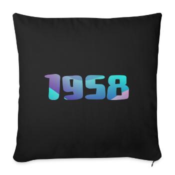 1958 Birthday Gift Vintage 1958 Retro 1958 - Sofa pillowcase 17,3'' x 17,3'' (45 x 45 cm) - black - Front