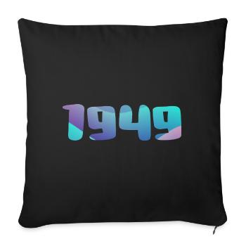 1949 Geburtstagsgeschenk Vintage 1949 Retro 1949 - Sofakissenbezug 45 x 45 cm - Schwarz - Vorne