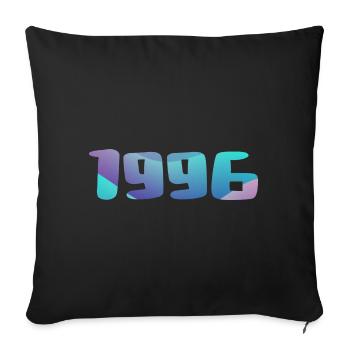 Geburtstagsgeschenk 1996 Jahrgang 1996 Retro 1996 - Sofakissenbezug 45 x 45 cm - Schwarz - Vorne