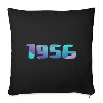 1956 Birthday Gift Vintage 1956 Retro 1956 - Sofa pillowcase 17,3'' x 17,3'' (45 x 45 cm) - black - Front