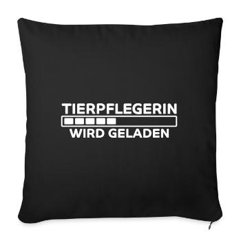 Tierpflegerin Spruch Lustig Tierpflegerin Geschenk - Sofakissenbezug 45 x 45 cm - Schwarz - Vorne
