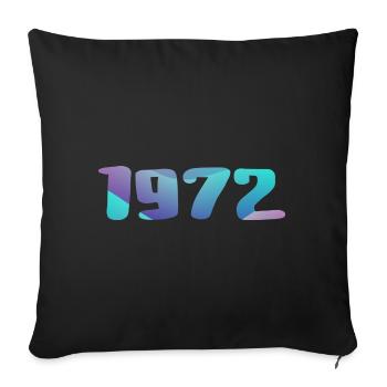 Cadeau Anniversaire 1972 Millésime 1972 Rétro 1972 - Housse de coussin décorative 45 x 45 cm - noir - Devant