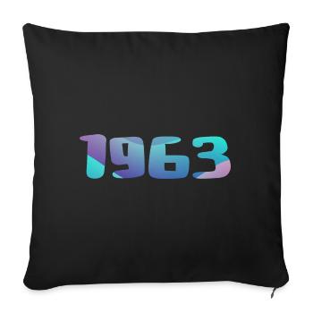 1963 Geburtstagsgeschenk Vintage 1963 Retro 1963 - Sofakissenbezug 45 x 45 cm - Schwarz - Vorne