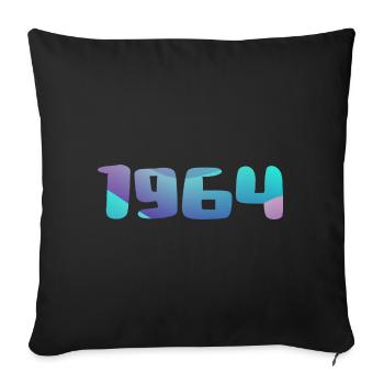 Geburtstagsgeschenk 1964 Jahrgang 1964 Retro 1964 - Sofakissenbezug 45 x 45 cm - Schwarz - Vorne
