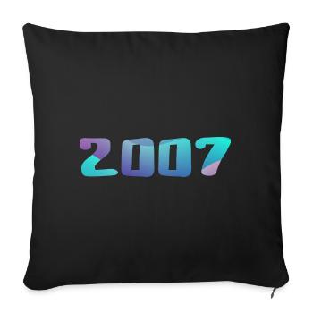 Geburtstagsgeschenk 2007 Jahrgang 2007 Retro 2007 - Sofakissenbezug 45 x 45 cm - Schwarz - Vorne