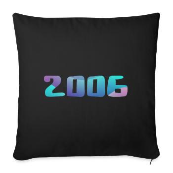Birthday Gift 2006 Vintage 2006 Retro 2006 - Sofa pillowcase 17,3'' x 17,3'' (45 x 45 cm) - black - Front