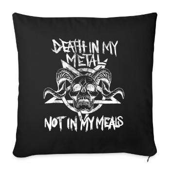 Vegan Metalhead. Death in metal, not in my meals - Sofakissenbezug 45 x 45 cm - Schwarz - Vorne