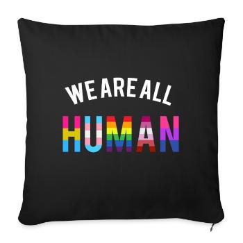 Nous sommes tous humains LGBT GAY QUEER TRANSGENDER FLAGGE - Housse de coussin décorative 45 x 45 cm - noir - Devant