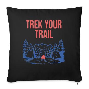 Trek Your Trail Hiking Wildlife Hiker Outdoor - Sofakissenbezug 45 x 45 cm - Schwarz - Vorne