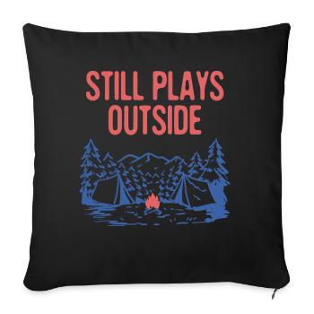 Still Plays Outside Camping Summer Camper - Sofa pillowcase 17,3'' x 17,3'' (45 x 45 cm) - black - Front