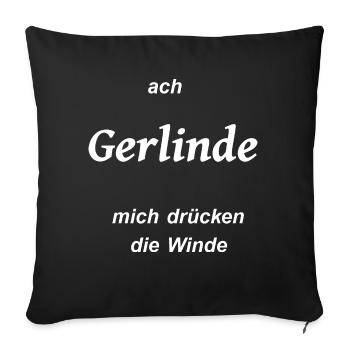 gerlinde winde pups furz - Sofakissenbezug 45 x 45 cm - Schwarz - Vorne