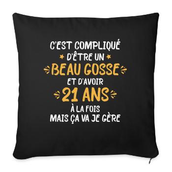 C'est compliqué d'être un beau gosse et d'avoir 21 - Housse de coussin décorative 45 x 45 cm - noir - Devant