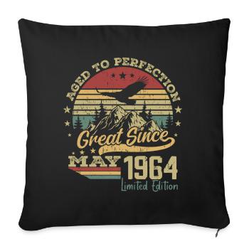 60 years old Aged to Perfection born in May 1964 - Sofa pillowcase 17,3'' x 17,3'' (45 x 45 cm) - black - Front