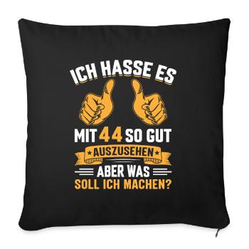 44. Geburtstag Mann Frau 44 Jahre - Sofakissenbezug 45 x 45 cm - Schwarz - Vorne