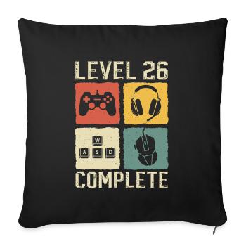 26th Birthday Level 26 Complete Gamer 26 Years - Sofa pillowcase 17,3'' x 17,3'' (45 x 45 cm) - black - Front