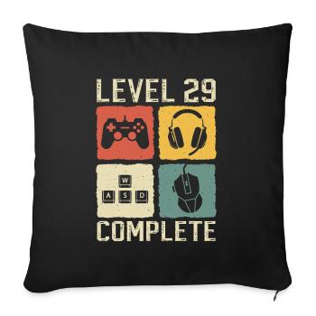 29th Birthday Level 29 Complete Gamer 29 Years - Sofa pillowcase 17,3'' x 17,3'' (45 x 45 cm) - black - Front