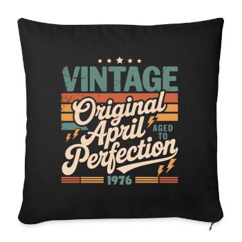 April 1976 Anniversary April 1976 Gift 1976 - Sofa pillowcase 17,3'' x 17,3'' (45 x 45 cm) - black - Front