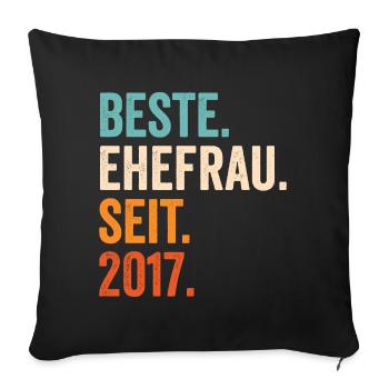 Beste Ehefrau Seit 2017 4. Hochzeitstag 4 Jahre - Sofakissenbezug 45 x 45 cm - Schwarz - Vorne